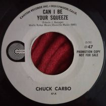 Chuck Carbo ‎– Can I Be Your Squeeze