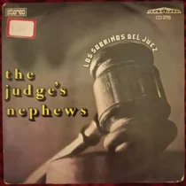 Judge’s Nephews, The – Harina De Maiz