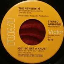 New Birth – Got To Get A Knutt